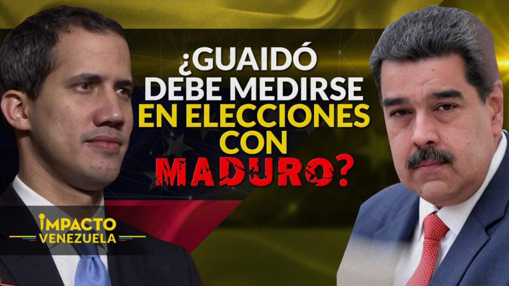 Guaidó medirse con Maduro - Impacto Venezuela