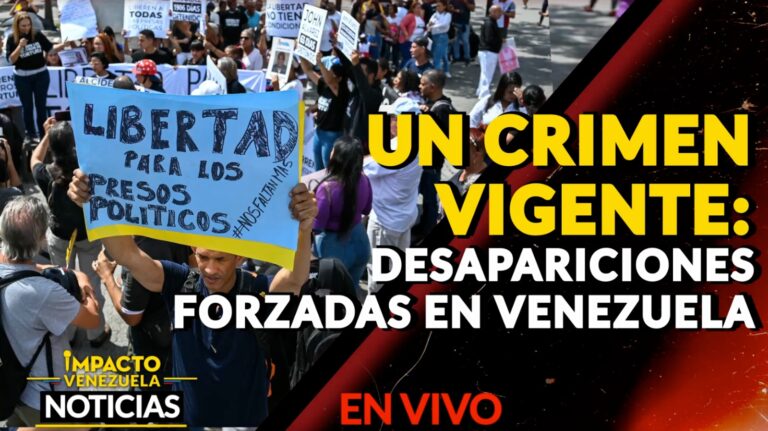 UN CRIMEN VIGENTE: desapariciones forzadas en Venezuela – VIDEO